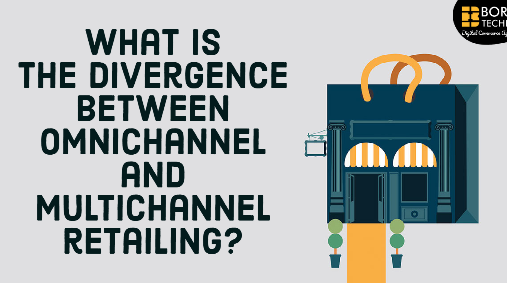 What is the divergence between omnichannel and multichannel retailing?