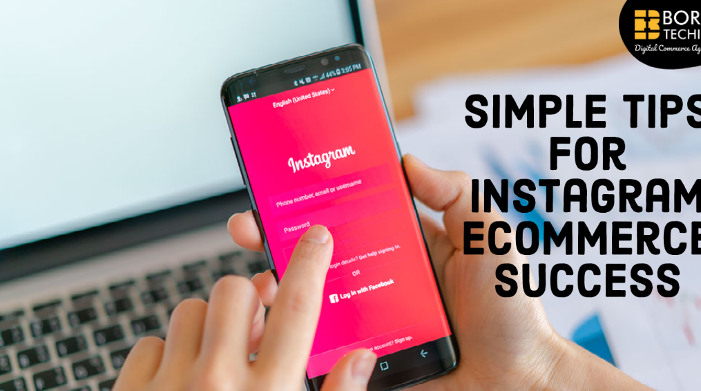 Simple Tips for Instagram eCommerce Success