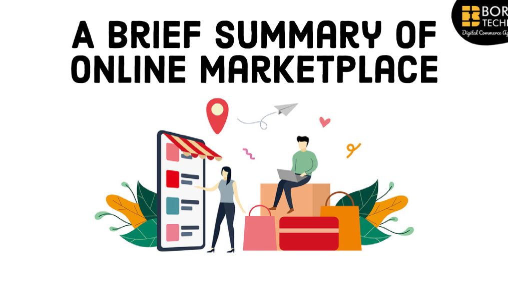 A Brief summary of online marketplace