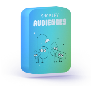 Shopify-Audiences