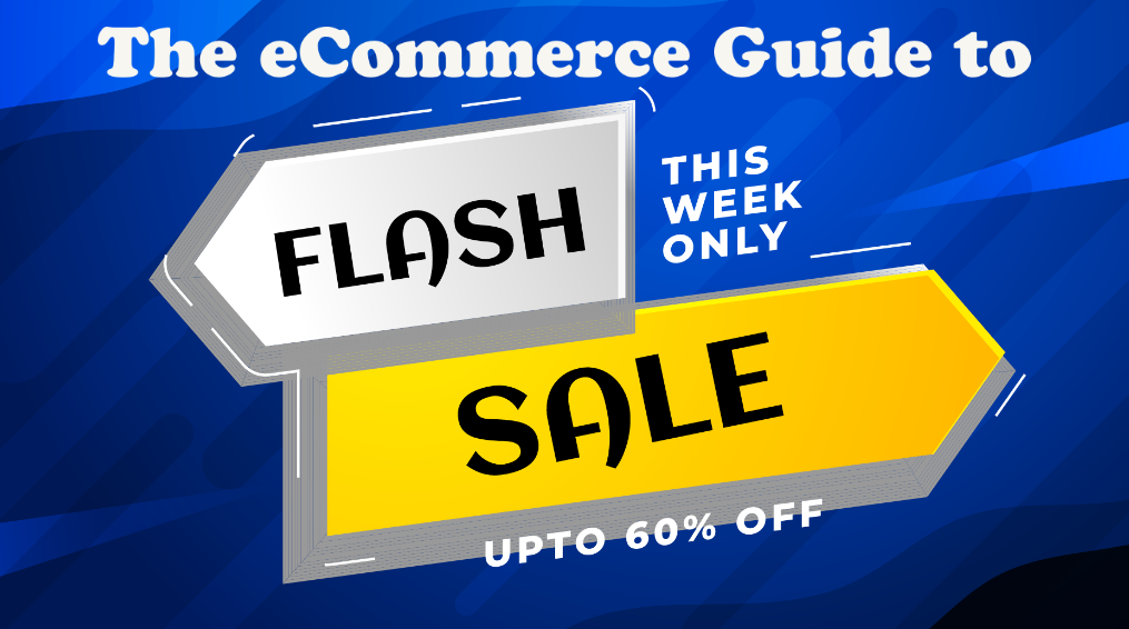The eCommerce Guide to Flash Sale
