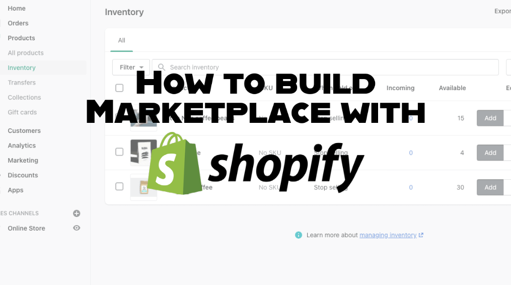 How to build Marketplace with Shopify