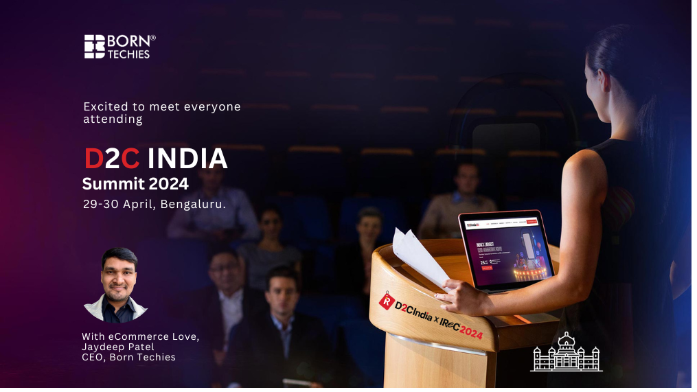 D2C INDIA on April 29-30 in Bengaluru – We Are Attending!